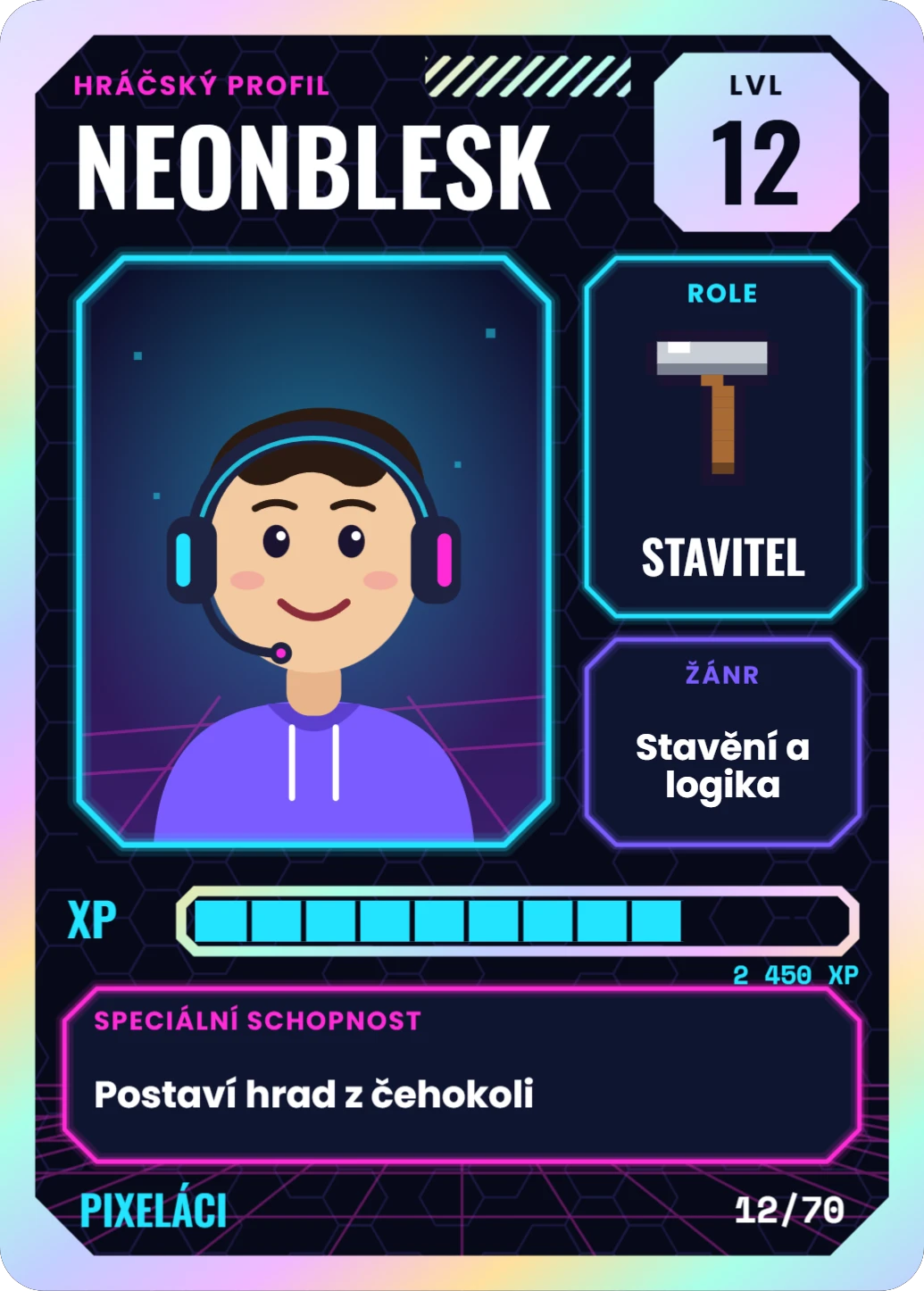 Hráčský profil: neon holo, ukázka karty