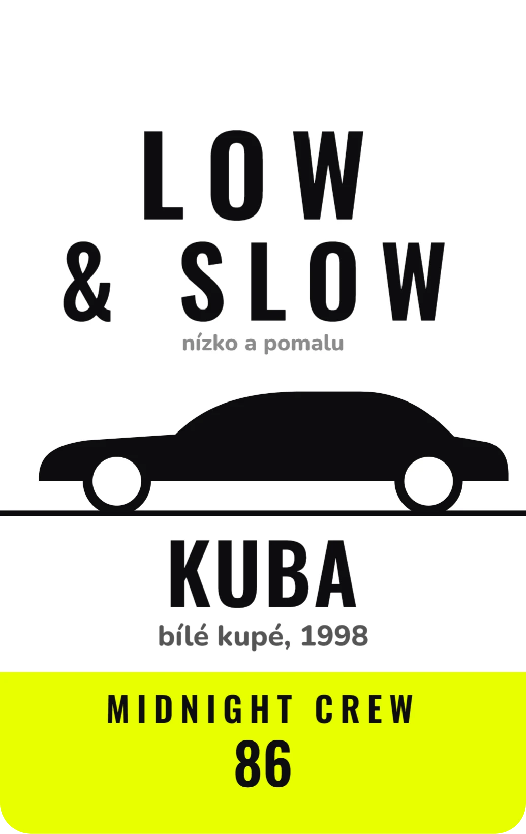 Low & slow, ukázka karty