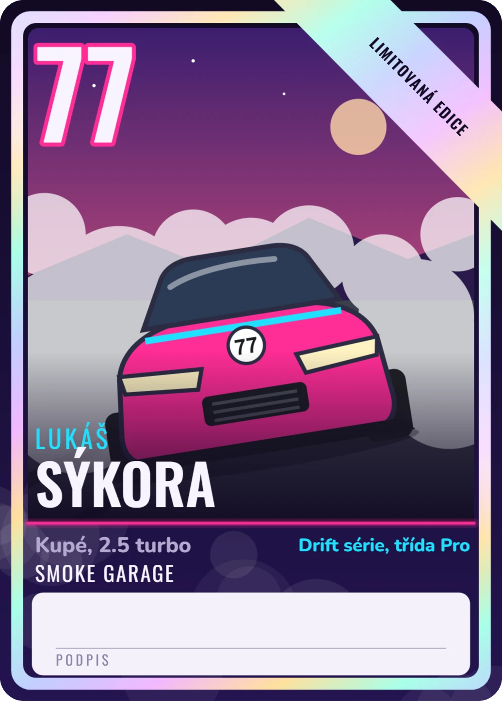 Limitovaná podpisová karta Drift holo, ukázka karty