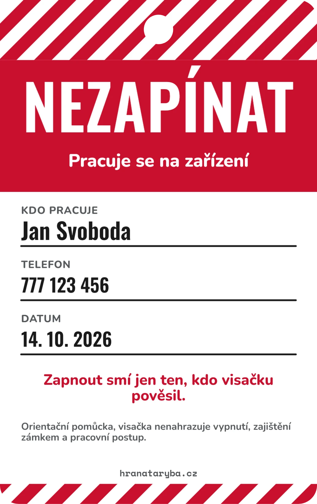 Visačka Nezapínat, pracuje se, ukázka karty